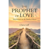 The Prophet of Love: Meditations on the Book of Hosea - Paperback