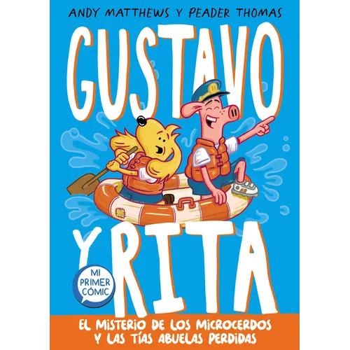 El Misterio de Los Microcerdos Y Las Tías Abuelas Perdidas / Gustav & Henri Tiny Aunt Island - Hardcover