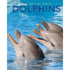 Dolphins: Amazing Pictures & Fun Facts on Animals in Nature - Paperback