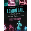Lemon Jail: On the Road with the Replacements - Paperback