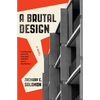 A Brutal Design - Paperback