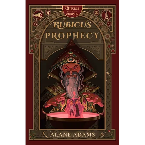 The Rubicus Prophecy: The Witches of Orkney, Book Two - Paperback