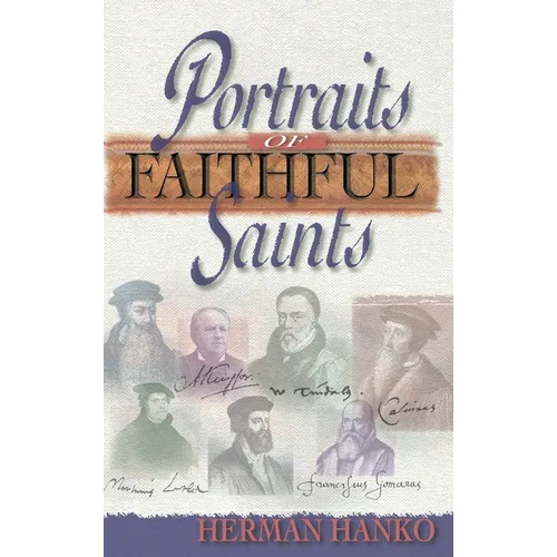 Portraits of Faithful Saints - Hardcover