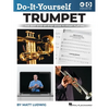 Do-It-Yourself Trumpet: The Best Step-By-Step Guide to Start Playing with Online Audio Demo Tracks and Video Instruction - Paperback