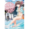 My Instant Death Ability Is So Overpowered, No One in This Other World Stands a Chance Against Me!, Vol. 6 (Light Novel) - Paperback