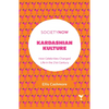 Kardashian Kulture: How Celebrities Changed Life in the 21st Century - Paperback