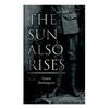The Sun Also Rises - Paperback