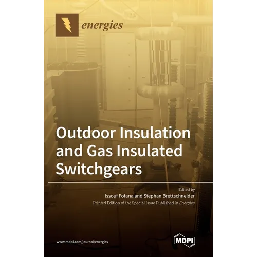Outdoor Insulation and Gas Insulated Switchgears - Hardcover