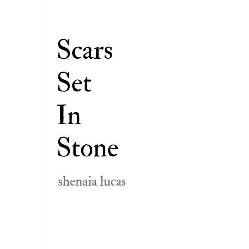 Scars Set In Stone - Paperback