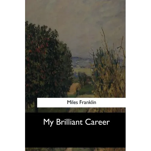 My Brilliant Career - Paperback