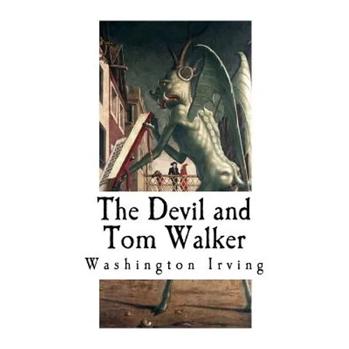 The Devil and Tom Walker: Short Horror Stories - Paperback