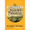 The Postmodern Pilgrim's Progress: An Allegorical Tale - Paperback
