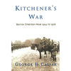 Kitchener's War: British Strategy from 1914-1916 - Paperback