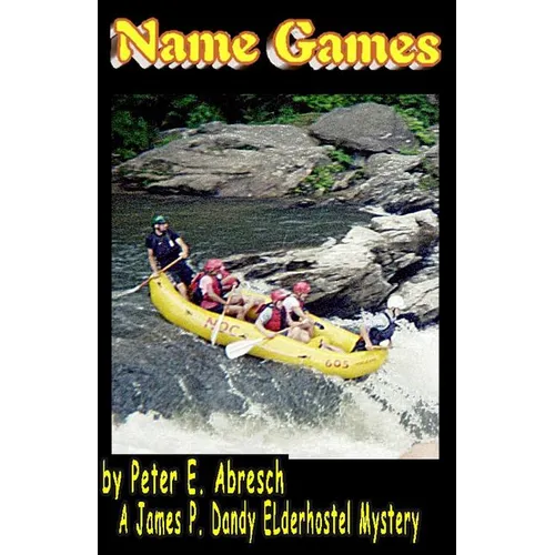 Name Games: A James P. Dandy Elderhostel Mystery - Paperback