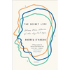 The Secret Life: Three True Stories of the Digital Age - Paperback