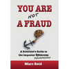 You Are (Not) a Fraud: A Scientist's Guide to the Imposter Phenomenon - Hardcover