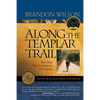 Along the Templar Trail: Seven Million Steps for Peace - Paperback