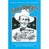 Jimmie Rodgers: The Life and Times of America's Blue Yodeler - Paperback