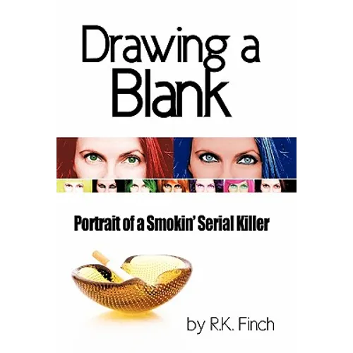 Drawing a Blank: Portrait of a Smokin' Serial Killer - Paperback