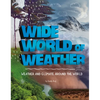 Wide World of Weather: Weather and Climate Around the World - Paperback