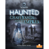 Haunted Graveyards and Temples - Paperback