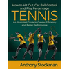 How to Hit Out, Get Ball Control and Play Percentage Tennis - Paperback