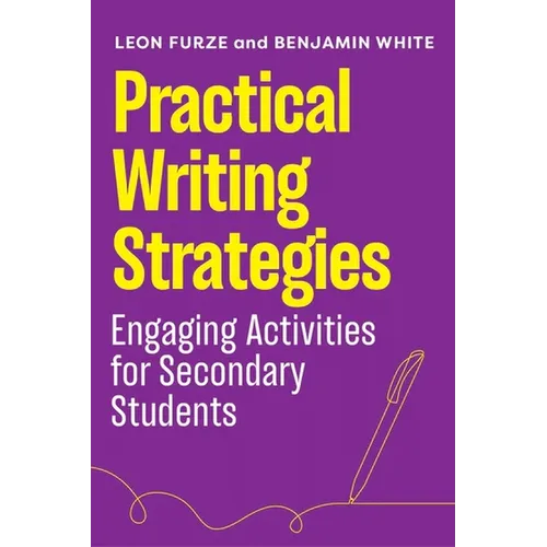 Practical Writing Strategies: Engaging Activities for Secondary Students - Paperback