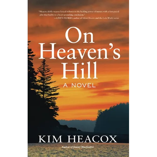 On Heaven's Hill - Hardcover