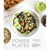 Power Plates: 100 Nutritionally Balanced, One-Dish Vegan Meals [A Cookbook] - Hardcover