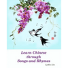Learn Chinese through Songs and Rhymes - Paperback