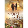Good Gifts - Paperback