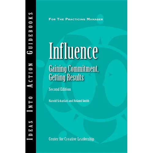 Influence: Gaining Commitment, Getting Results 2ED - Paperback