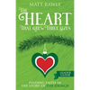 The Heart That Grew Three Sizes Leader Guide: Finding Faith in the Story of the Grinch - Paperback