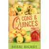 Cons & Quinces - Paperback