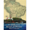 A Different Kind of Honor - Hardcover