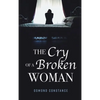The Cry of a Broken Woman - Hardcover