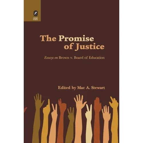 Promise of Justice: Essays on Brown v. Board of Education - Paperback