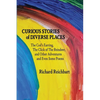 Curious Stories of Diverse Places: The Cod's Earring, The Click of The Reindeer, and Other Adventures and Even Some Poems - Paperback