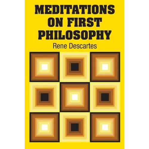 Meditations on First Philosophy - Paperback
