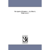 The Spirit of Prophecy ... by Ellen G. White Avol. 1 - Paperback