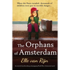 The Orphans of Amsterdam: An utterly heartbreaking and gripping World War 2 historical novel - Paperback