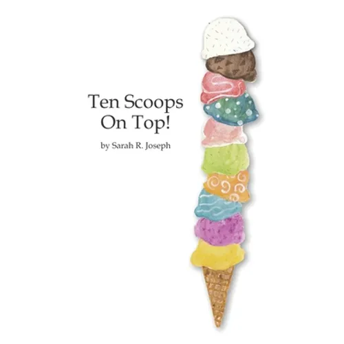 Ten Scoops on Top! - Paperback