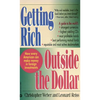 Getting Rich Outside the Dollar - Paperback