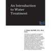 An Introduction to Water Treatment - Paperback