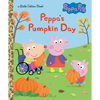 Peppa's Pumpkin Day (Peppa Pig): A Little Golden Book for Kids and Toddlers - Hardcover