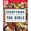 Time-Life Everything You Need to Know about the Bible: From Genesis to Revelation, Your Illustrated Guide - Paperback