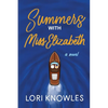 Summers with Miss Elizabeth - Paperback