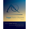 Yoga: Point + Process: A Detailed Study of 36 Basic Yoga Poses for Teachers and Practitioners - Paperback