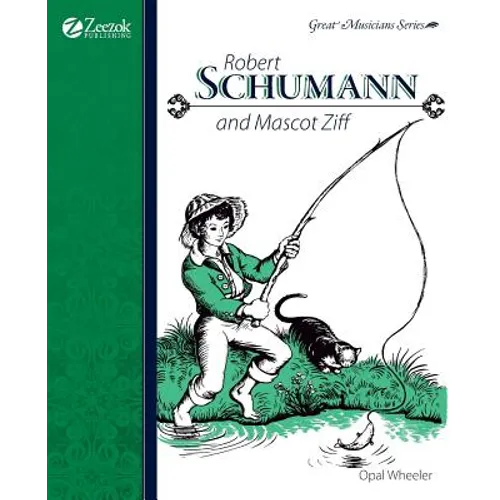 Robert Schumann and Mascot Ziff - Paperback