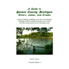 A Guide to Benzie County Michigan Rivers, Lakes, and Creeks: Explore fishing, paddling, and other recreational boating on the wonderful inland water o - Paperback